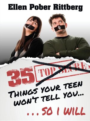 cover image of 35 Things Your Teen Won't Tell You, So I Will